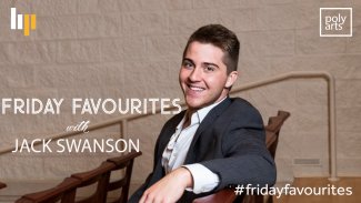 Jack Swanson: Friday Favourites