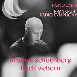 Paavo Järvi - Brahms Schoenberg Bach Webern