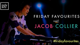 Jacob Collier Friday favourties