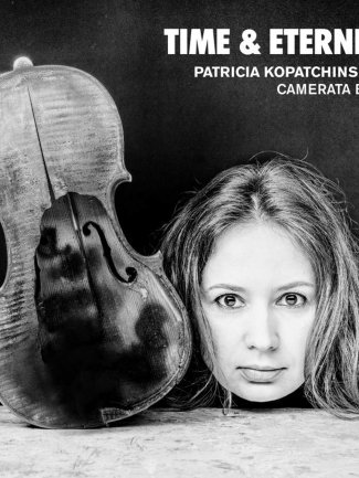 Patricia Kopatchinskaja - Time & Eternity