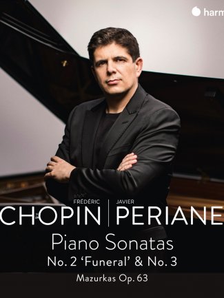 Javier Perianes: Chopin Piano Sonatas