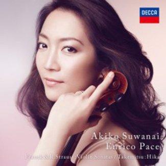 Enrico Pace FRANCK & R. STRAUSS Violin Sonatas TAKEMITSU Hika
