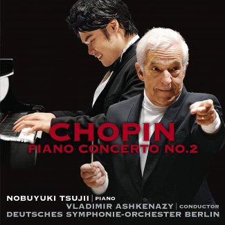 Nobuyuki Tsujii playing Chopin Piano Concerto No.2 with Vladimir Ashkenazy and Deutsches Symphonie-Orchester Berlin