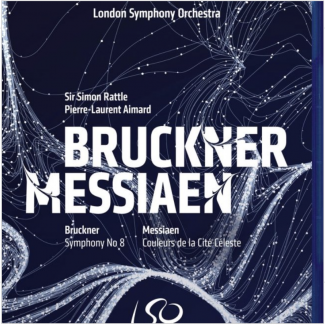 Bruckner & Messiaen