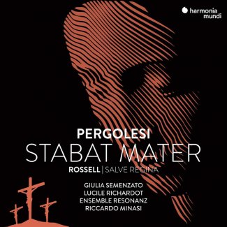 Pergolesi: Stabat Mater & Rossell: Salve Regina