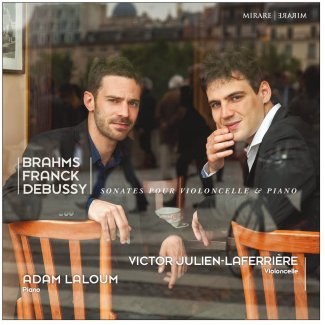 Brahms, Franck, Debussy: Cello Sonatas
