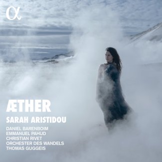 ÆTHER |Sarah Aristidou | Daniel Barenboim | Emmanuel Pahud | Christian Rivet | Orchester Des Wandels | Chor der KlangVerwaltung | Thomas Guggeis | Alpha Classics | November 2021